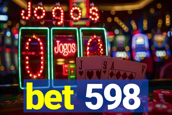 bet 598